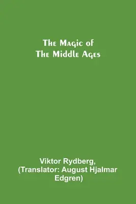 La magia de la Edad Media - The Magic of the Middle Ages