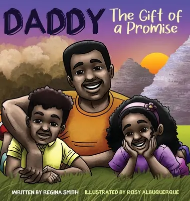 Papá El regalo de una promesa - Daddy: The Gift Of A Promise