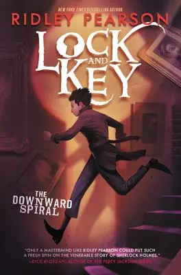 Cerradura y Llave La espiral descendente - Lock and Key: The Downward Spiral