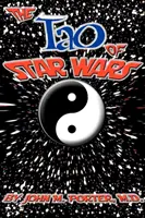 El Tao de la Guerra de las Galaxias - The Tao of Star Wars