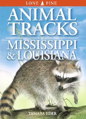 Huellas de animales en Mississippi y Luisiana - Animal Tracks of Mississippi & Louisiana