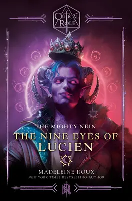 Papel crítico: El Poderoso Nein--Los Nueve Ojos de Lucien - Critical Role: The Mighty Nein--The Nine Eyes of Lucien