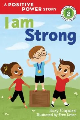 Soy fuerte: Una historia de poder positivo - I Am Strong: A Positive Power Story