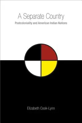 Un país aparte: Postcoloniality and American Indian Nations - A Separate Country: Postcoloniality and American Indian Nations