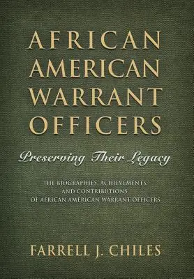 Suboficiales afroamericanos: Preservar su legado - African American Warrant Officers: Preserving Their Legacy