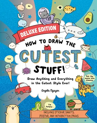 Cómo dibujar las cosas más monas--¡Edición de lujo! Dibuja cualquier cosa y todo con el estilo más tierno. Volumen 7 - How to Draw the Cutest Stuff--Deluxe Edition!: Draw Anything and Everything in the Cutest Style Ever! Volume 7