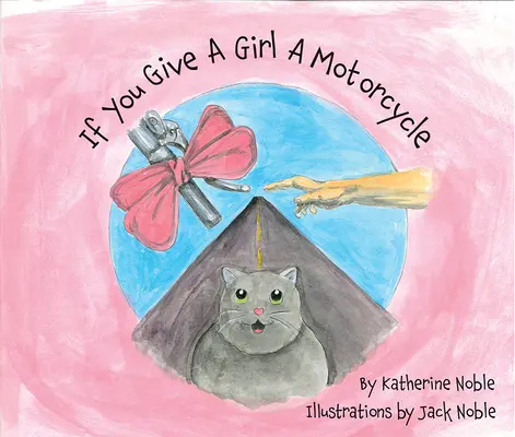 Si le das una moto a una chica - If You Give A Girl A Motorcycle