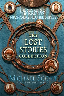 Los Secretos del Inmortal Nicolás Flamel: Colección Historias Perdidas - The Secrets of the Immortal Nicholas Flamel: The Lost Stories Collection