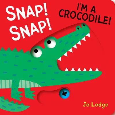 ¡Snap! ¡Snap! ¡Soy un Cocodrilo! - Snap! Snap! I'm a Crocodile!