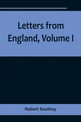 Cartas desde Inglaterra, Volumen I - Letters from England, Volume I