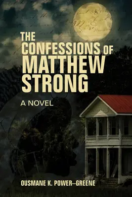 Las confesiones de Matthew Strong - The Confessions of Matthew Strong