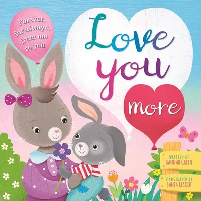 Quiérete más: Libro de cartón acolchado - Love You More: Padded Board Book