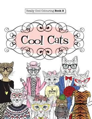 Libro para colorear 2: Gatos geniales - Really COOL Colouring Book 2: Cool Cats