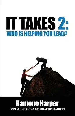 Se necesitan 2: ¿Quién te ayuda a liderar? - It Takes 2: Who Is Helping You Lead