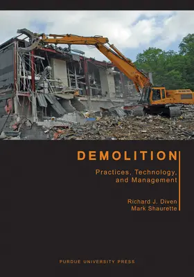 Demolición: Prácticas, tecnología y gestión - Demolition: Practices, Technology, and Management