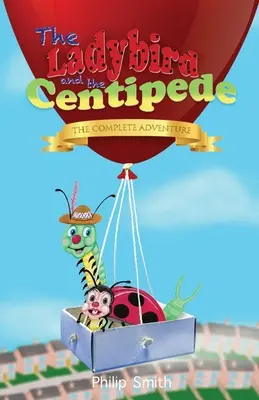 La mariquita y el ciempiés - La aventura completa - The Ladybird and the Centipede - The Complete Adventure