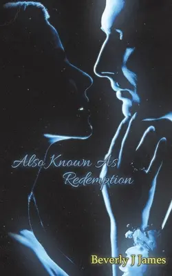 También conocido como Redención - Also Known as Redemption