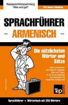 Diccionario alemán-armenio y minidicionario con 250 palabras - Sprachfhrer Deutsch-Armenisch und Mini-Wrterbuch mit 250 Wrtern