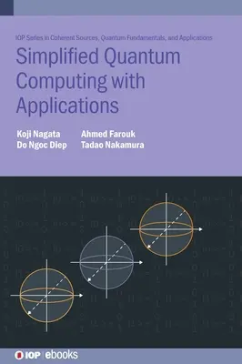 Computación cuántica simplificada con aplicaciones - Simplified Quantum Computing with Applications