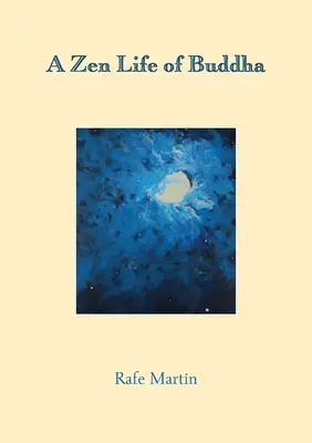 La vida zen de Buda - A Zen Life of Buddha