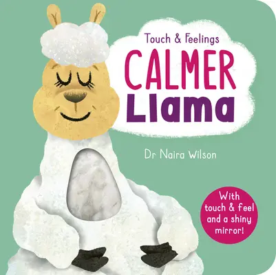 Tocar y sentir: Llama más tranquila - Touch and Feelings: Calmer Llama