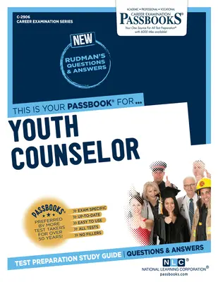 Consejero Juvenil (C-2906): Guía de estudio de las cartillas - Youth Counselor (C-2906): Passbooks Study Guide