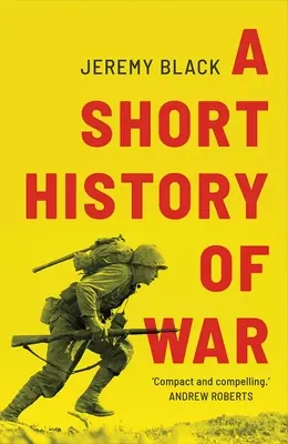 Breve historia de la guerra - A Short History of War