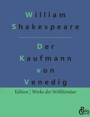 El mercader de Venecia - Der Kaufmann von Venedig