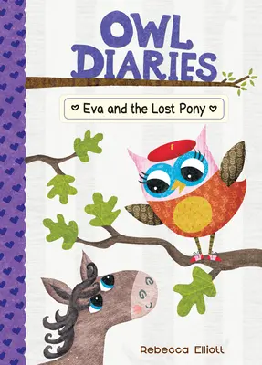 Eva y el poni perdido: #8 - Eva and the Lost Pony: #8