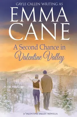 Una segunda oportunidad en Valentine Valley - A Second Chance in Valentine Valley