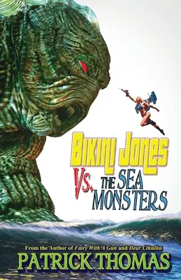 Bikini Jones contra los monstruos marinos - Bikini Jones Vs. The Sea Monsters