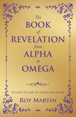 El Apocalipsis del Alfa al Omega - The Book of Revelation from Alpha to Omega