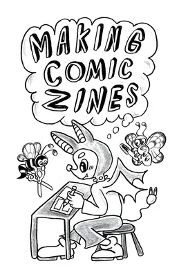 Cómo hacer cómics - Making Comic Zines