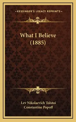 Lo que creo (1885) - What I Believe (1885)