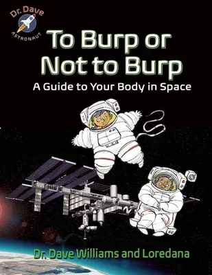 Eructar o no eructar: Guía de tu cuerpo en el espacio - To Burp or Not to Burp: A Guide to Your Body in Space