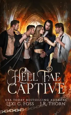 Hell Fae Captive: Un romance de fantasía oscura - Hell Fae Captive: A Dark Fantasy Romance