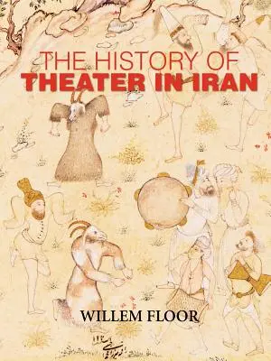 Historia del teatro en Irán - The History of Theater in Iran