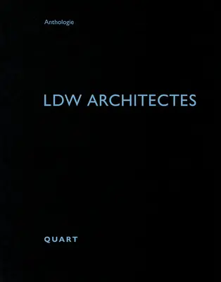 Ldw Arquitectos - Ldw Architectes