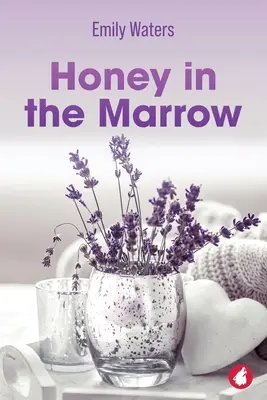 Miel en los tuétanos - Honey in the Marrow