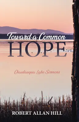 Hacia una esperanza común - Toward a Common Hope