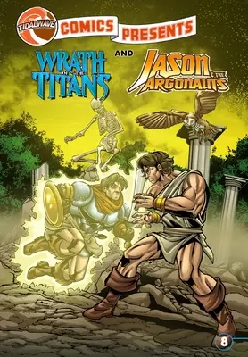 TidalWave Comics Presents #8: Ira de Titanes y Jasón y los Argonautas - TidalWave Comics Presents #8: Wrath of the Titans and Jason & the Argonauts