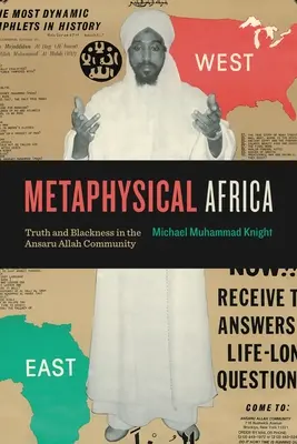 África metafísica: Verdad y negritud en la comunidad Ansaru Allah - Metaphysical Africa: Truth and Blackness in the Ansaru Allah Community