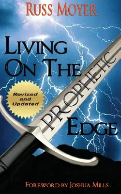 Vivir al filo de la profecía - Living on the Prophetic Edge