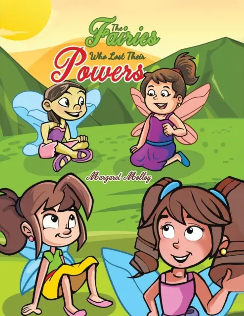 Las hadas que perdieron sus poderes - The Fairies Who Lost Their Powers