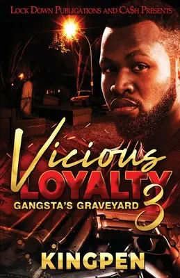 Lealtad viciosa 3 - Vicious Loyalty 3