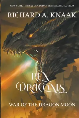 Rex Draconis: La Guerra de la Luna de Dragón - Rex Draconis: War of the Dragon Moon