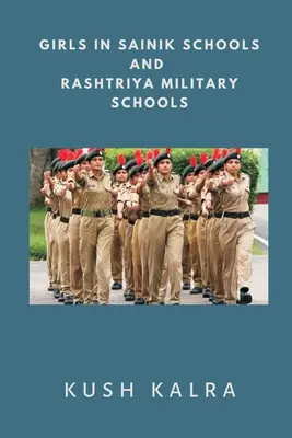 Las niñas en las Escuelas Sainik y en las Escuelas Militares Rashtriya - Girls in Sainik Schools and Rashtriya Military Schools