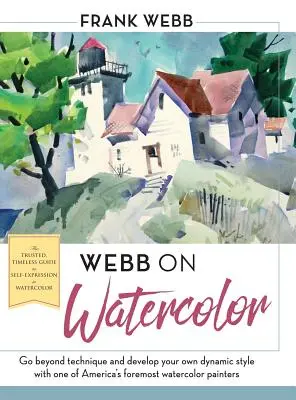 Webb sobre la acuarela - Webb on Watercolor