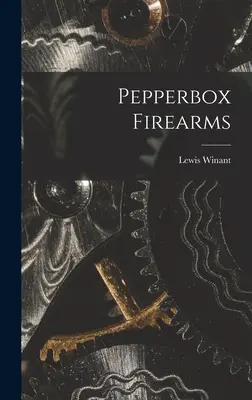 Armas de fuego Pepperbox - Pepperbox Firearms
