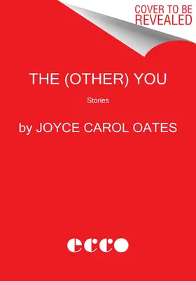 El (otro) tú: Relatos - The (Other) You: Stories